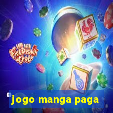 jogo manga paga