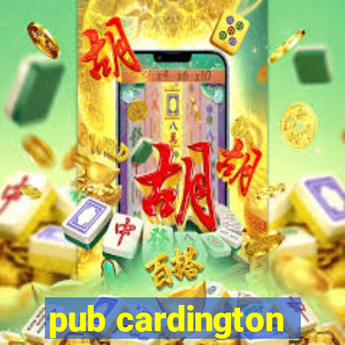 pub cardington