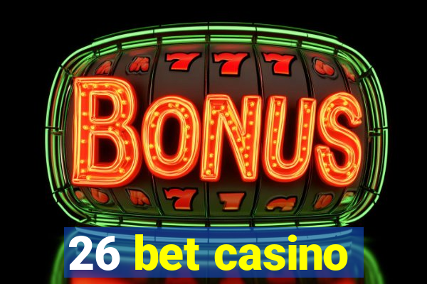 26 bet casino