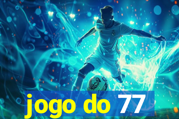 jogo do 77