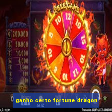 ganho certo fortune dragon