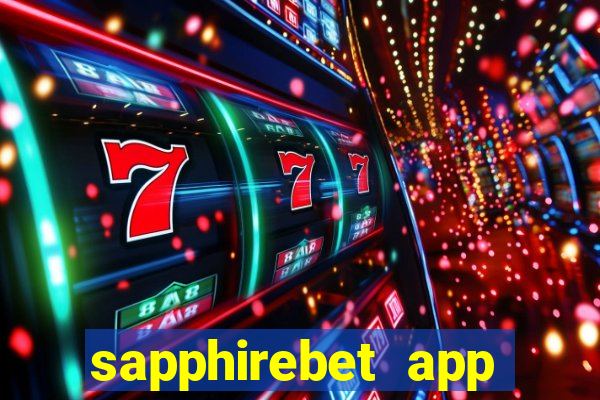 sapphirebet app download apk