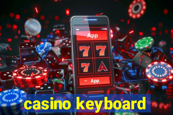 casino keyboard