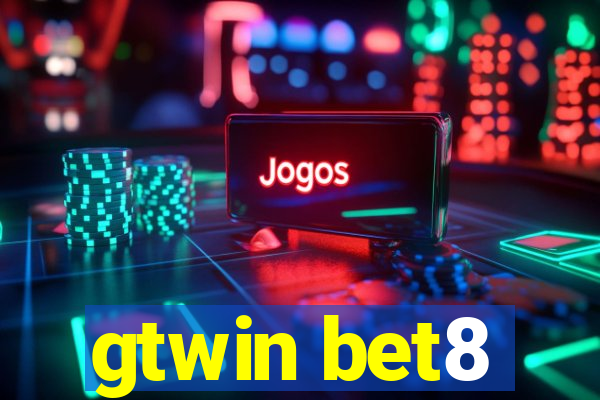 gtwin bet8