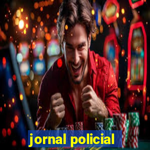 jornal policial