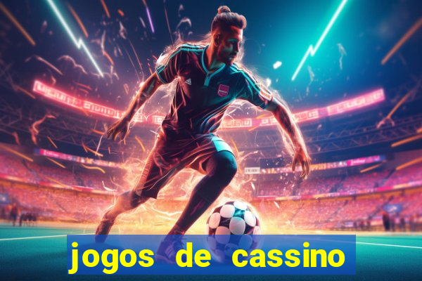 jogos de cassino que ganha dinheiro de verdade