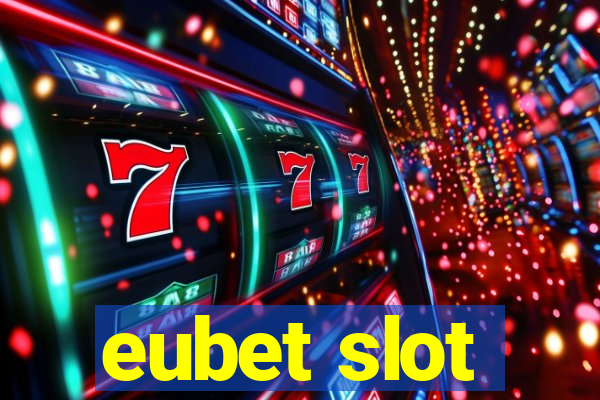 eubet slot