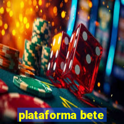 plataforma bete