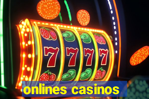 onlines casinos