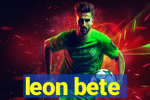 leon bete