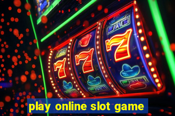 play online slot game