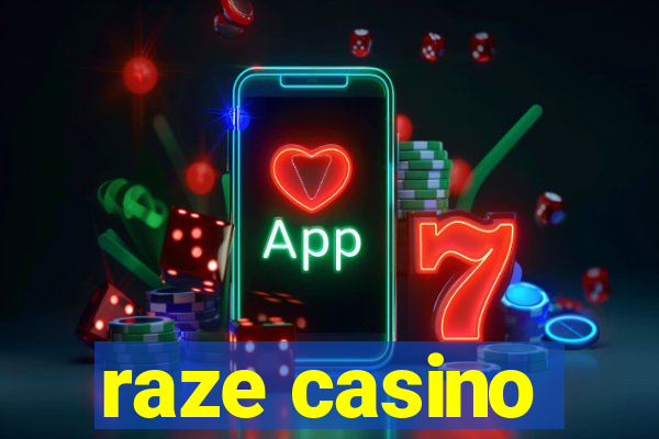 raze casino