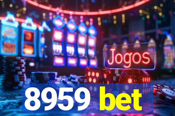 8959 bet