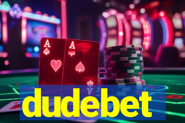 dudebet