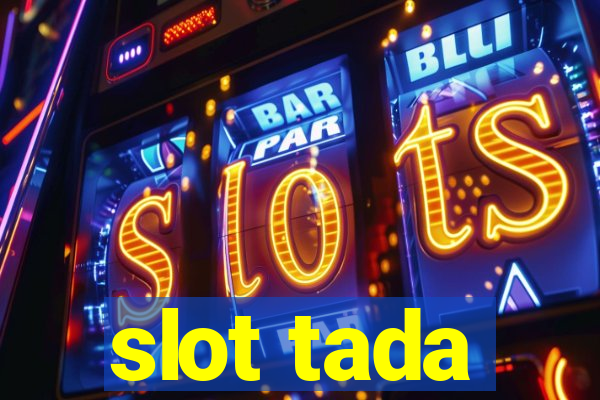 slot tada