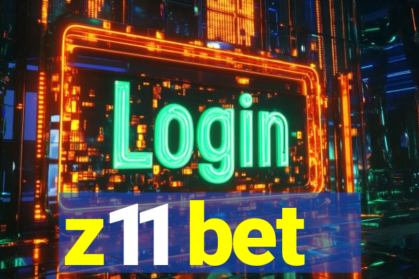 z11 bet