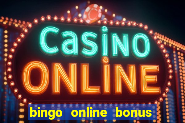 bingo online bonus no deposit