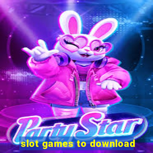 slot games to download