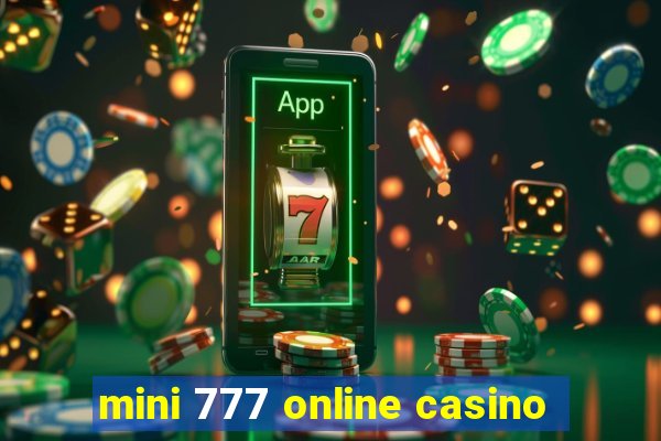 mini 777 online casino