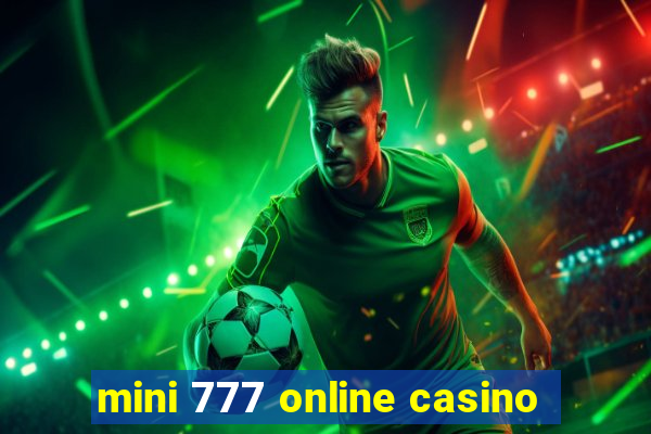 mini 777 online casino