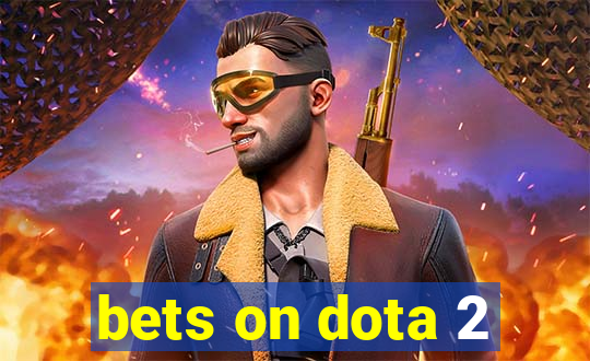 bets on dota 2