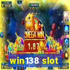 win138 slot