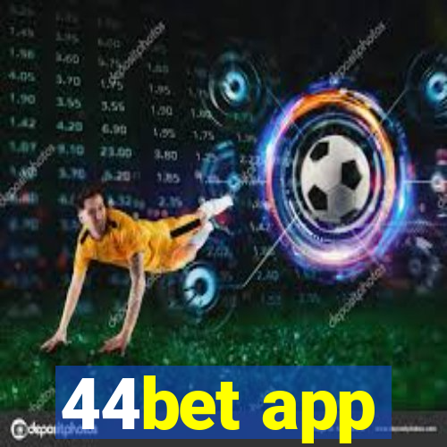 44bet app