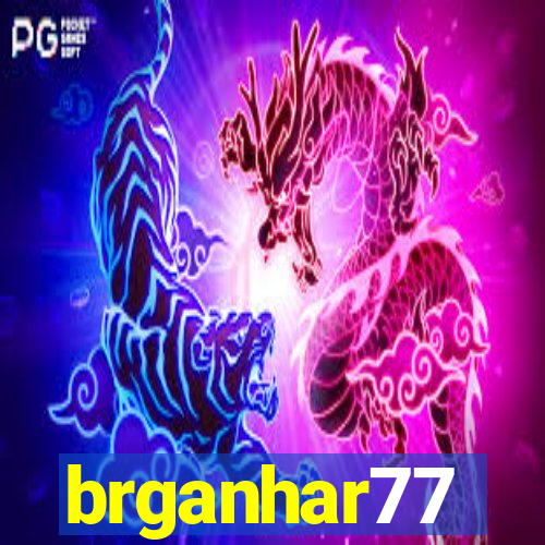 brganhar77