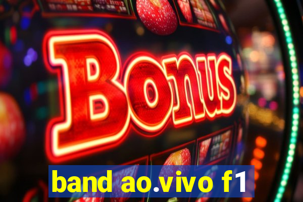 band ao.vivo f1