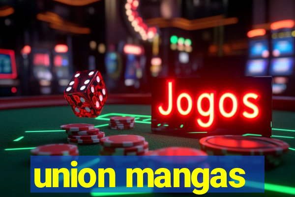 union mangas