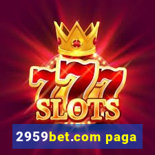 2959bet.com paga