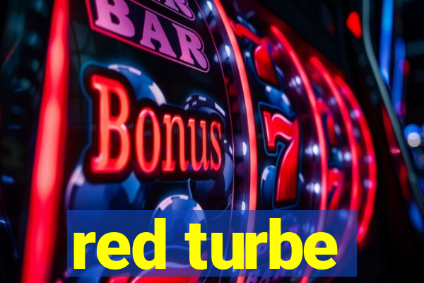 red turbe