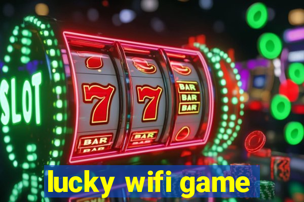 lucky wifi game