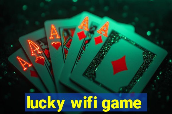 lucky wifi game