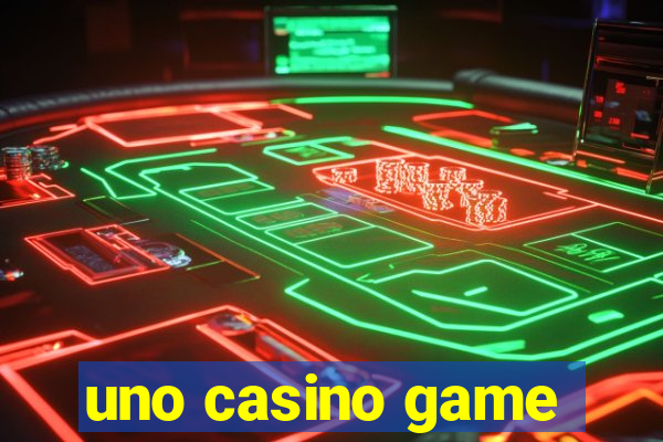 uno casino game