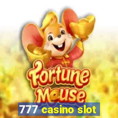 777 casino slot