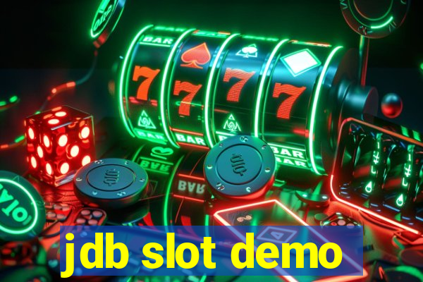 jdb slot demo