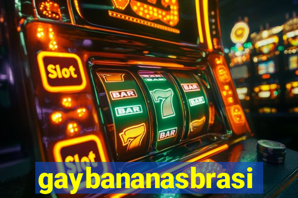 gaybananasbrasil