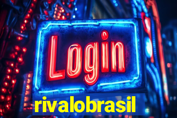 rivalobrasil