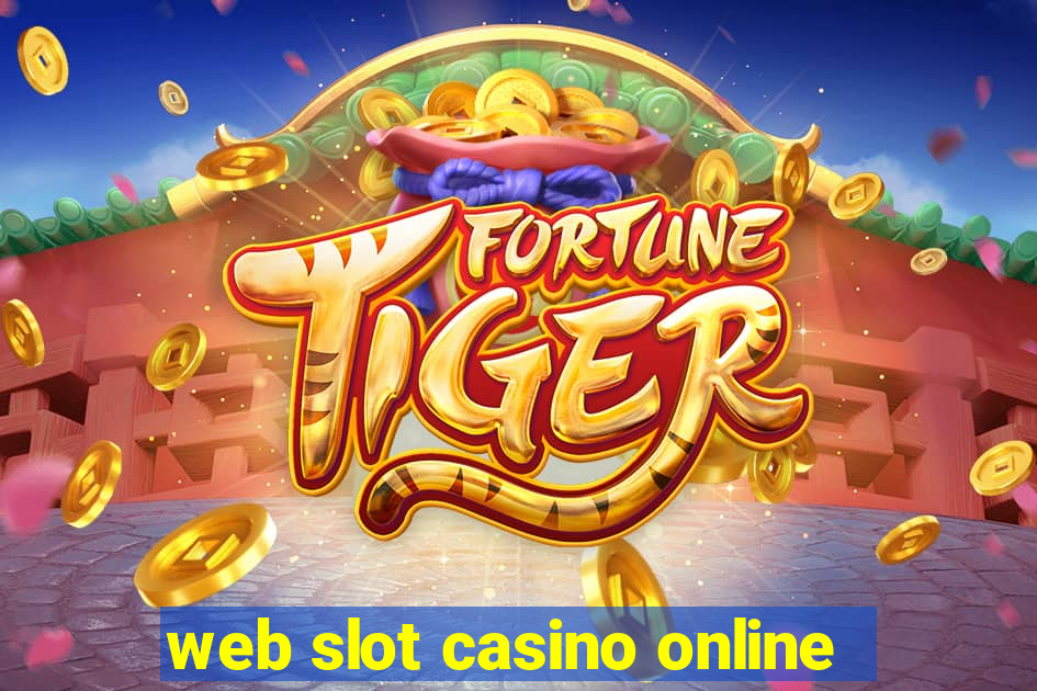 web slot casino online