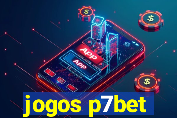 jogos p7bet