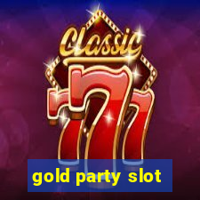 gold party slot