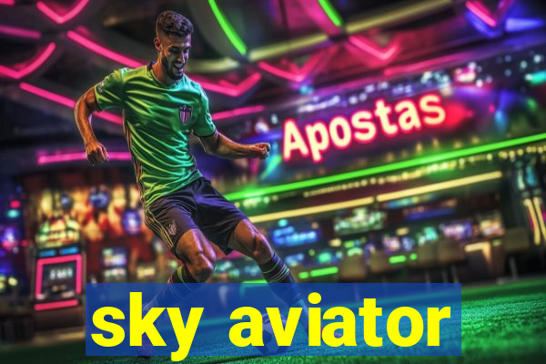 sky aviator