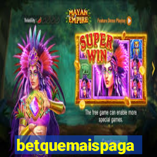 betquemaispaga