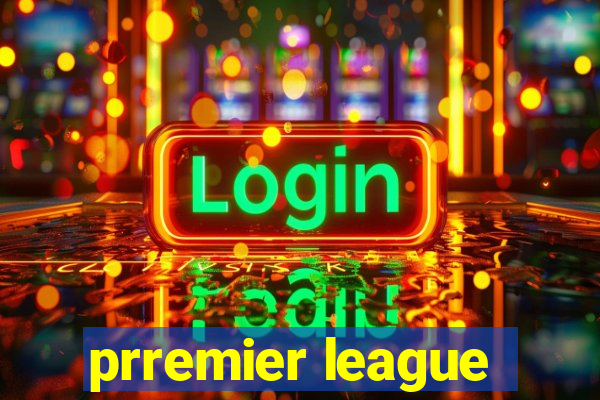 prremier league