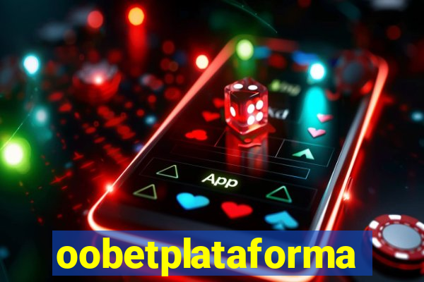 oobetplataforma