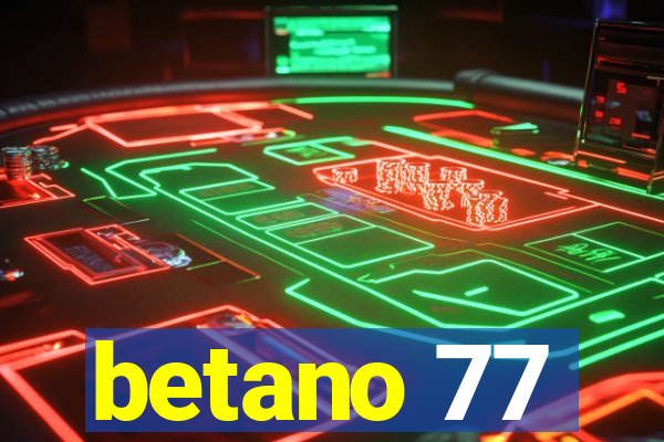 betano 77