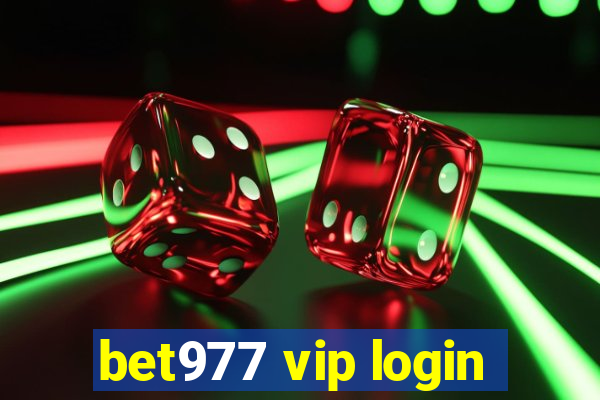 bet977 vip login