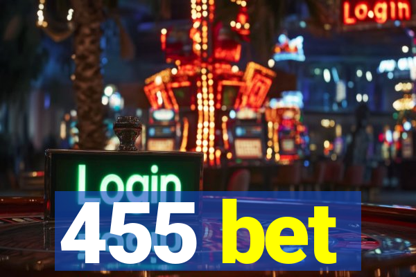 455 bet