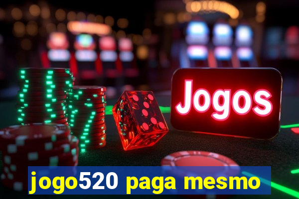 jogo520 paga mesmo